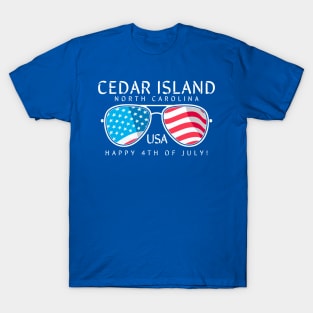 Cedar Island, NC Summertime Vacationing Fourth of July Sunglasses T-Shirt